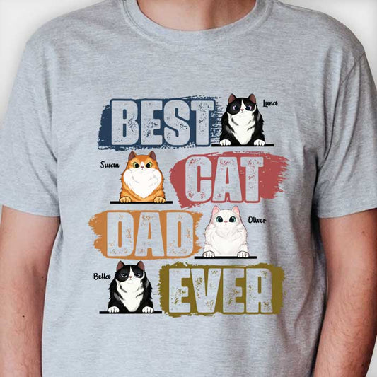 Best Cat Dad Ever - Personalized Unisex T-shirt, Hoodie - Gift For Mum (Copy)